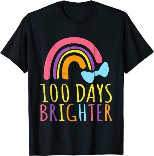 100 Days Brighter Rainbow Cute 100th Day School Smarter T-Shirt