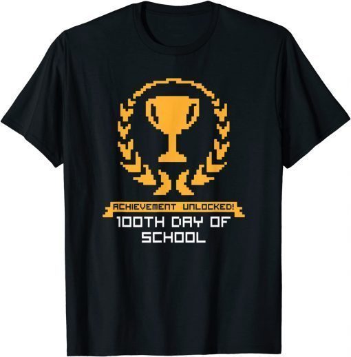 100 Days Of School Achievement Unlocked Video Gamer T-Shirt