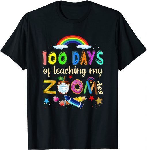 100 Days Of School Teaching My Zoom Ies Virtual Teacher T-Shirt