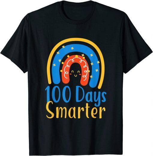 100 Days Smarter, Happy 100th Day Of School Colored Rainbow T-Shirt