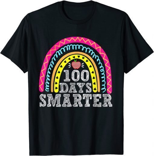 100 Days Smarter Happy 100th Day Of School Rainbow T-Shirt