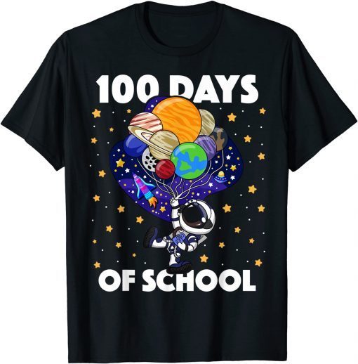 100 Days of School Astronaut Outer Space 100th Day T-Shirt