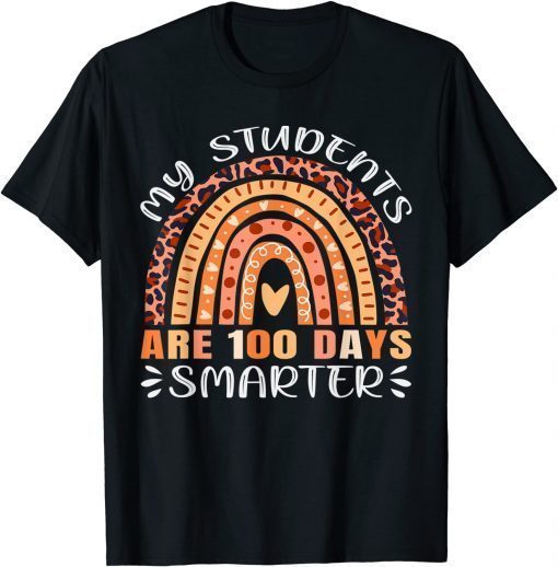 100 Days of school My Students Are 100 Days Smarter Leopard T-Shirt