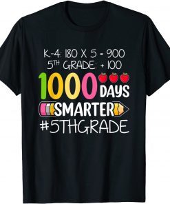 1000 Days Smarter Fifth 5th Grade Teacher Student School T-Shirt