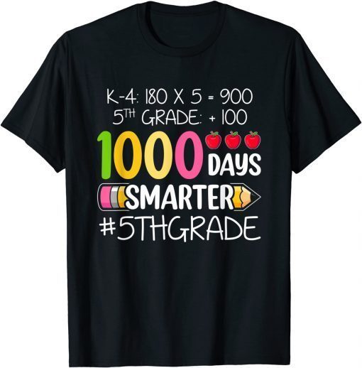 1000 Days Smarter Fifth 5th Grade Teacher Student School T-Shirt