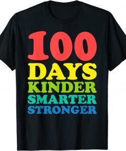 100th DAYS OF SCHOOL 100 Days Smarter Stronger Teacher T-Shirt