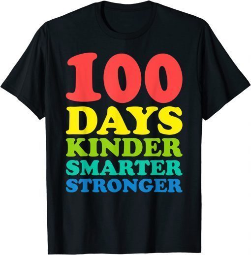 100th DAYS OF SCHOOL 100 Days Smarter Stronger Teacher T-Shirt