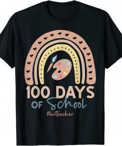 100th Day Of School Art Teacher - 100 Days Art Rainbow T-Shirt