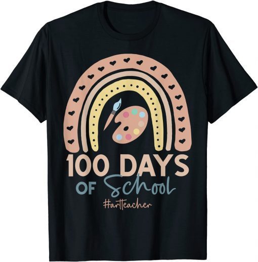 100th Day Of School Art Teacher - 100 Days Art Rainbow T-Shirt