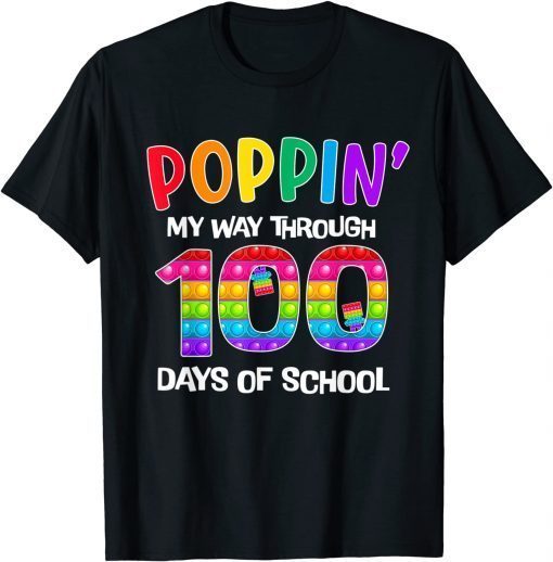 100th Day Poppin My Way Through 100 Days Of School T-Shirt