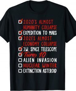 10th Birthday Alien Invasion Nuclear War Extinction Asteroid T-Shirt