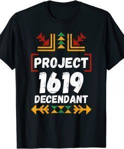 1619 Project Black History Month T-Shirt