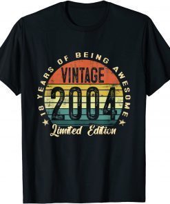 18 Year Old Vintage 2004 Limited Edition 18Th Birthday T-Shirt