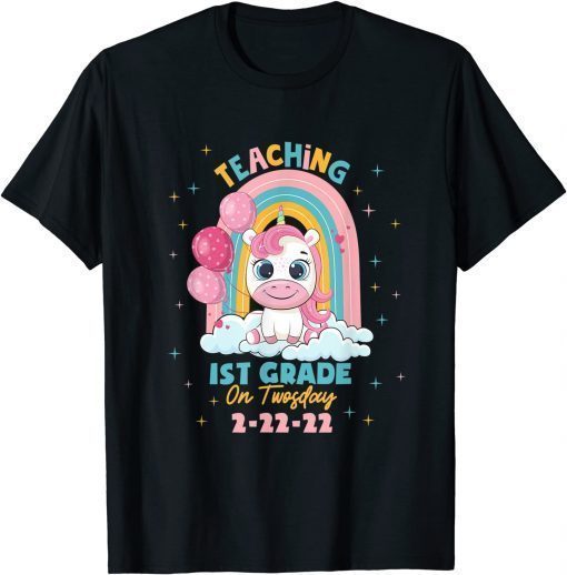 2-22-2022 Teaching 1st Grade On Twosday Teacher Unicorn Tee Shirt