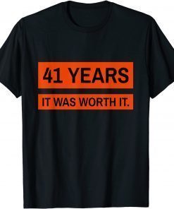 2022 Glory Glory Championship 41 Years Was Worth It T-Shirt