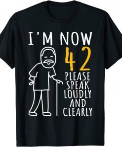 42nd Birthday For Him I'm Now 42 Years Old Cool Birthday T-Shirt