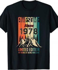 44 Birthday Awesome Since 1978 Limited Edition Vintage T-Shirt