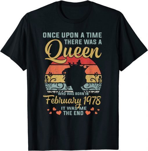 44 Years Old Birthday Girl 44 Birthday Queen February 1978 T-Shirt