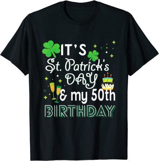 50th Birthday St Patricks Day Party T-Shirt