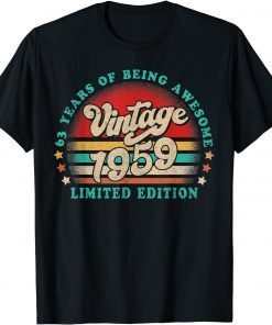 63 Year Old Vintage 1959 Limited Edition 63rd Birthday T-Shirt