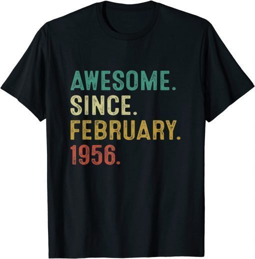 66Th Birthday Gift 66 Year Old Awesome Since February 1956 Tee Shirt