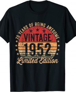 70 Year Old Vintage 1952 Limited Edition 70th Birthday Tee Shirt