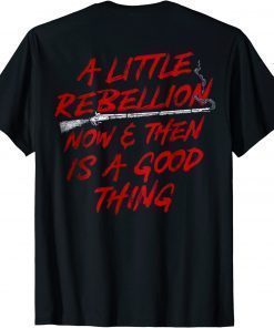 A Little Rebellion Now And Then Is A Good Thing Vintage T-Shirt