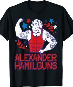 Alexander Hamilguns Hamilton 4th Of July Gym Instructor T-Shirt