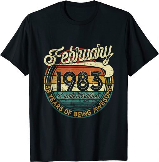 February 1983 39th Birthday 39 Years Old T-Shirt