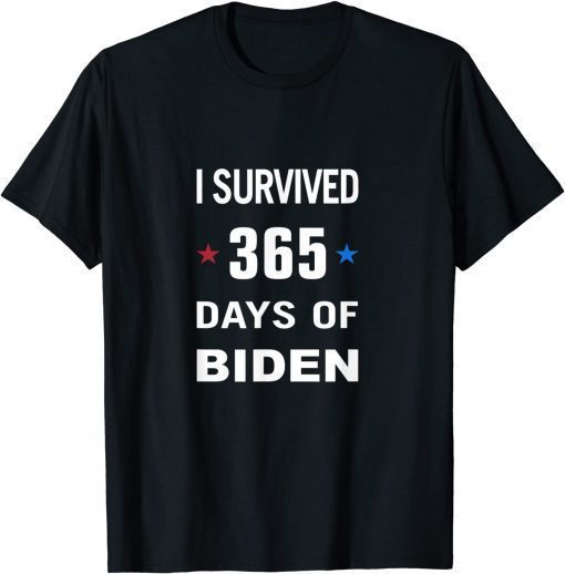 I Survived 365 Days Of Biden T-Shirt