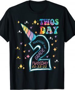 Teaching 2nd Grade On Twosday, 2-22-22, Unicorn T-Shirt