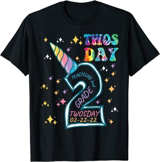 Teaching 2nd Grade On Twosday, 2-22-22, Unicorn T-Shirt