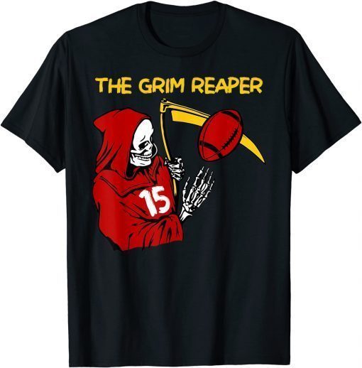 When It's Grim Be The Grim Reaper Football Kansas City T-Shirt