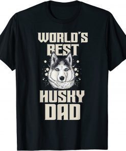 World´s best Husky Dad Dog Owner T-Shirt