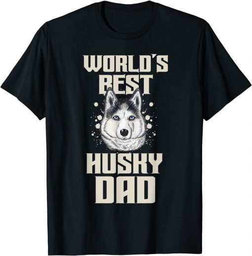 World´s best Husky Dad Dog Owner T-Shirt