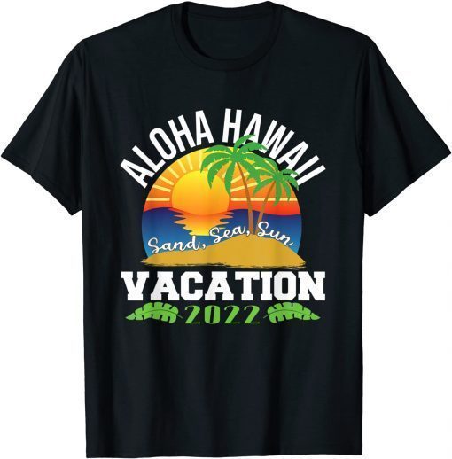 Aloha Hawaii Hawaiian Vacation 2022 Matching Family Group T-Shirt