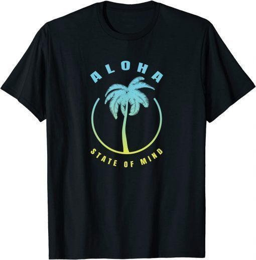 Aloha Hawaii Palm Tree - Feel the Aloha Hawaiian Spirit T-Shirt