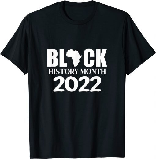 Black History Month 2022 T-Shirt