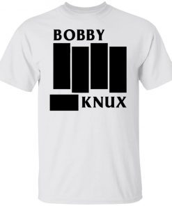 Bobby knux Tee shirt