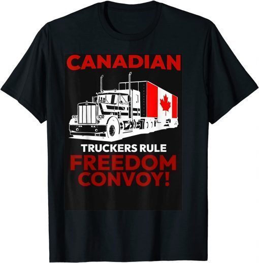 Canadian Trucker Freedom Convoy T-Shirt