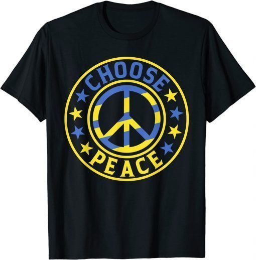 Choose Peace Save Ukraine - Support Ukraine T-Shirt