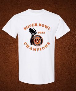 Cincinnati Bengals Champion 2022 Super Bowl Shirt