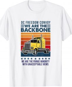 DC Freedom Convoy We Are The Backbone Truckers and Truck T-Shirt