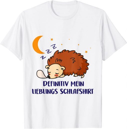 Definitely My Favorite Sleep Hedgehog Brown Breast Hed T-Shirt