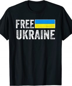 Free Ukraine I Stand With Ukraine Flag Pray For Ukrainian T-Shirt