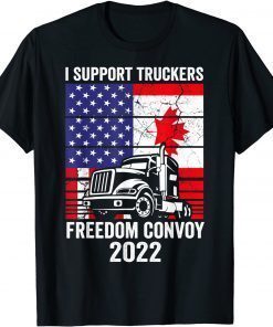 Freedom Convoy 2022, I Support Truckers, USA And Canada Flag T-Shirt