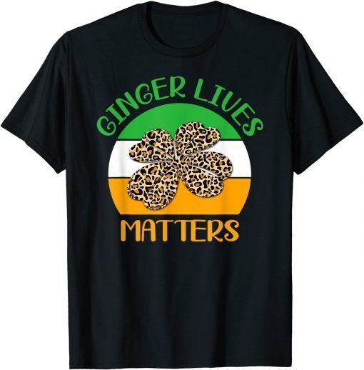 Ginger Lives Matter Lucky Leopard Shamrock St Patrick’s Day T-Shirt