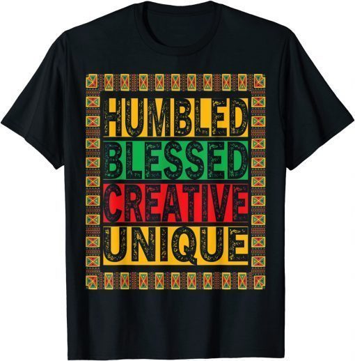 HBCU Humbled Blessed Creative Unique Cool HBCUHBCU Humbled Blessed Creative Unique Cool HBCU apparel T-Shirt apparel T-Shirt