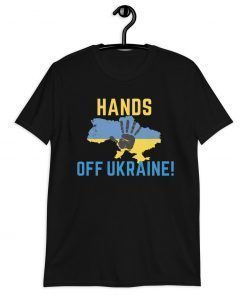 Hands Off Ukraine Pray For Ukraine Ukrainian Flag shirt