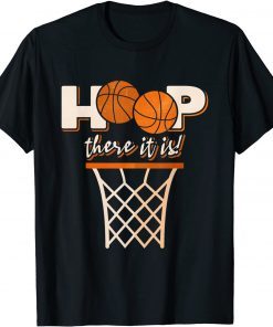 Hoop There It Is T-Shirt